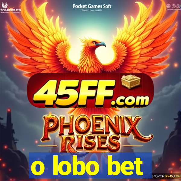 o lobo bet